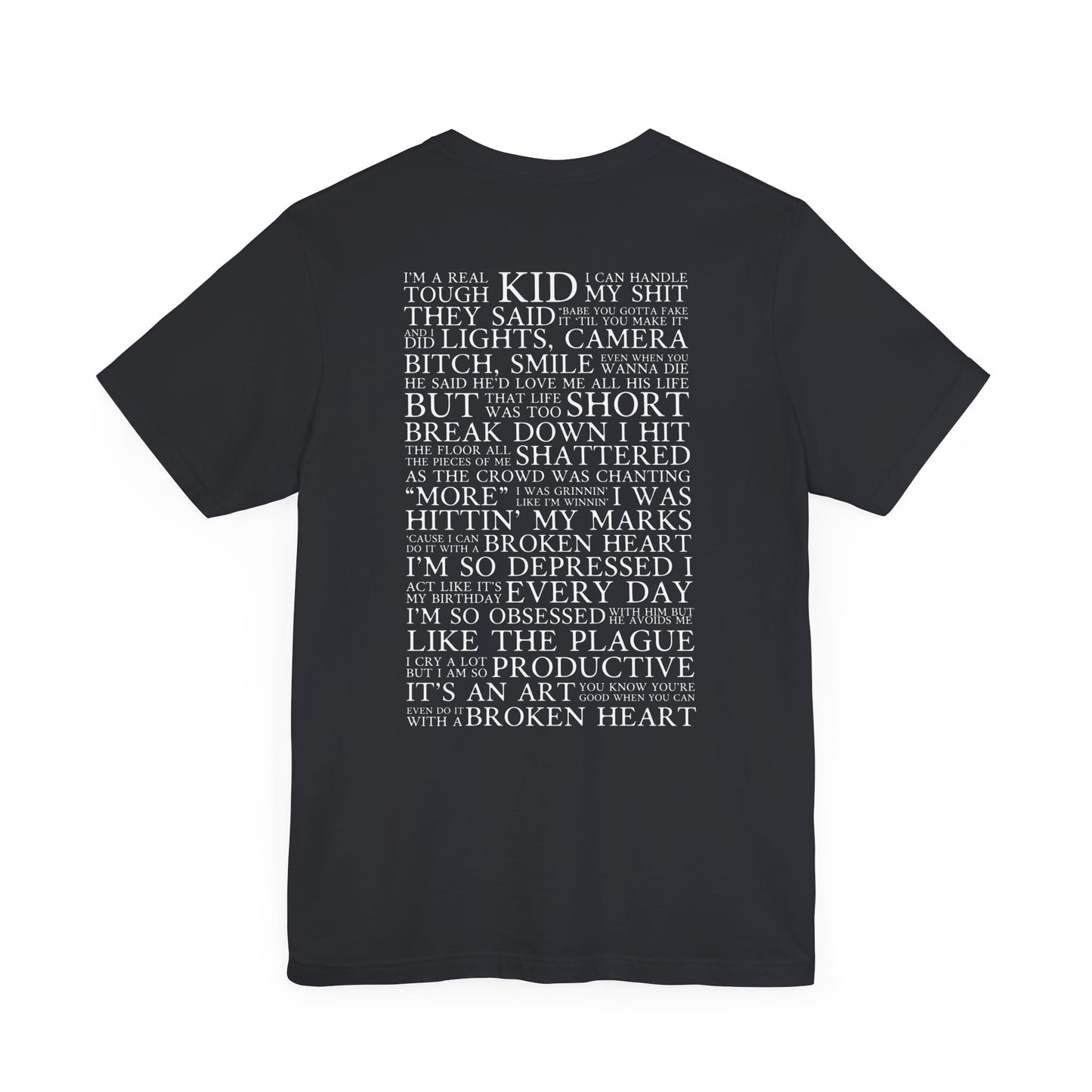 I Can Do It With A Broken Heart (Lyrics on Back) Tshirt
