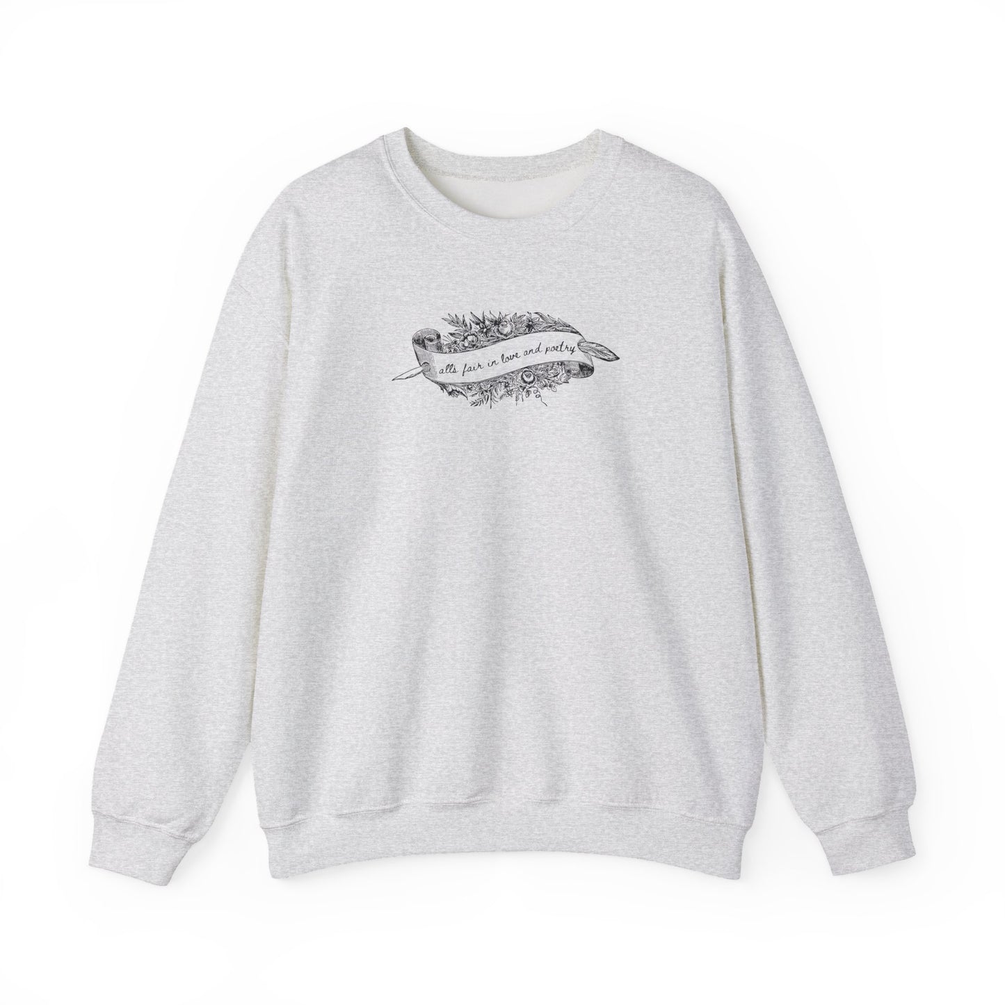 All's Fair in Love and Poetry Crewneck Sweatshirt