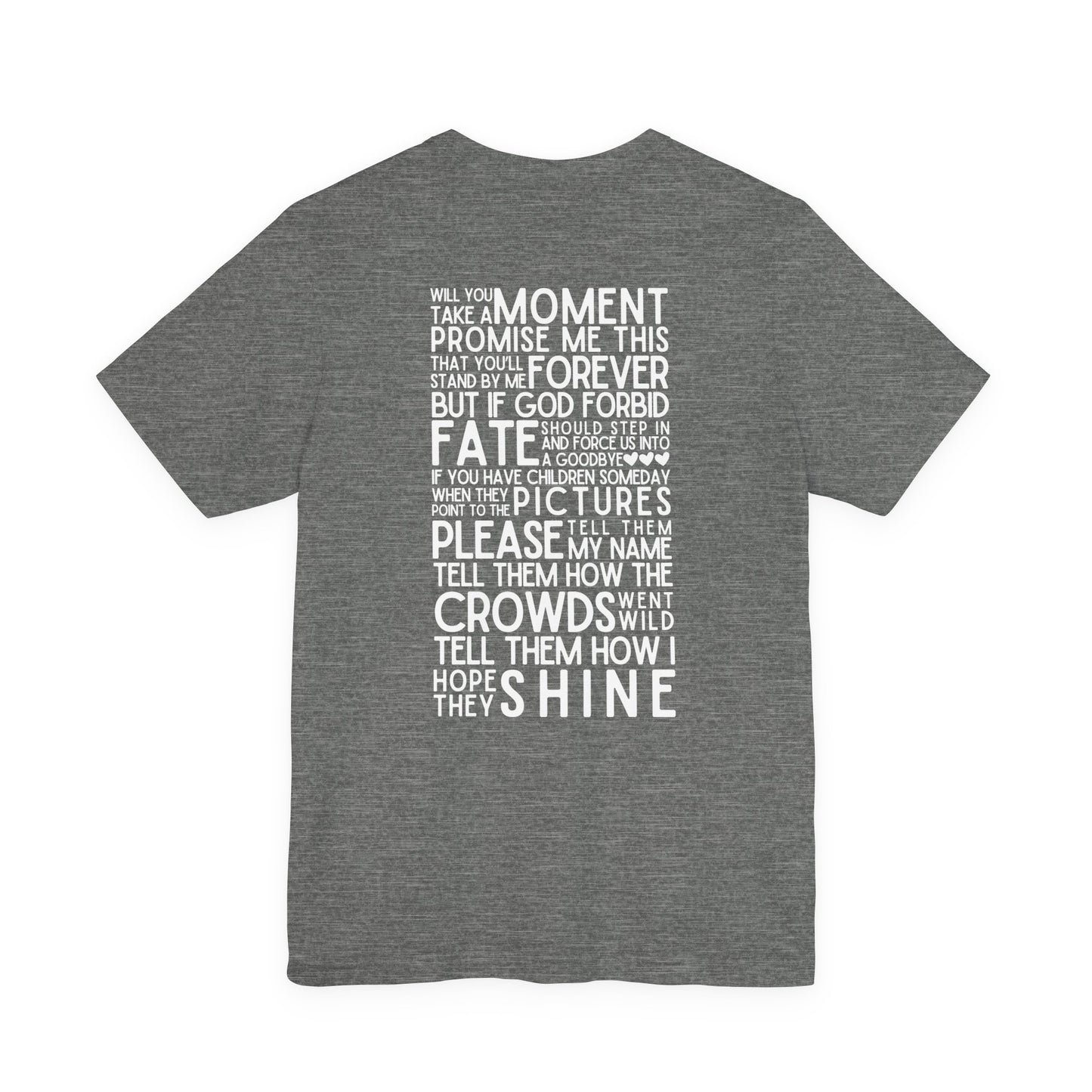 Long Live (lyrics on back) Tshirt