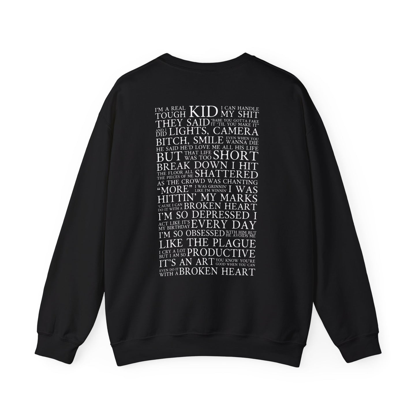 I Can Do It With A Broken Heart Crewneck Sweatshirt