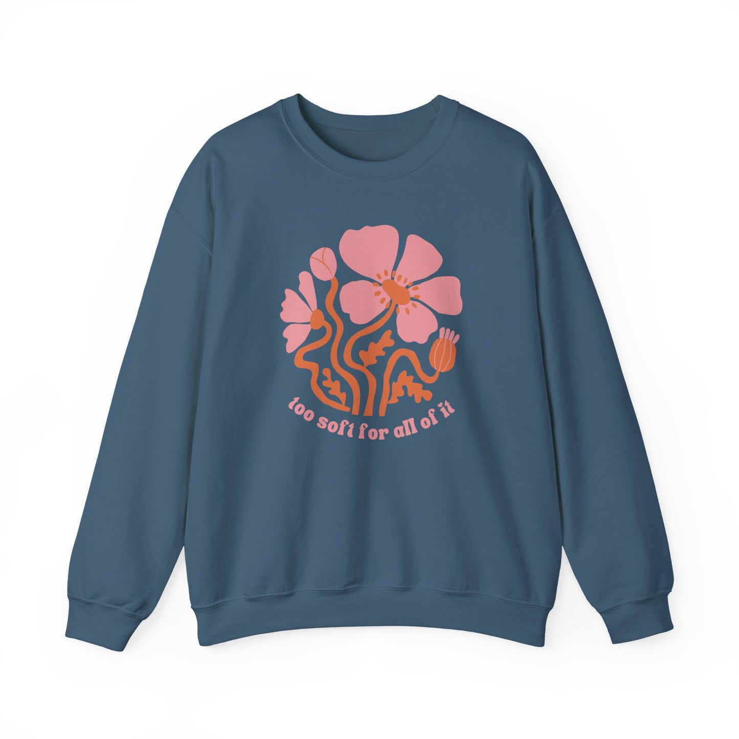 Too Soft For All Of It Sweater