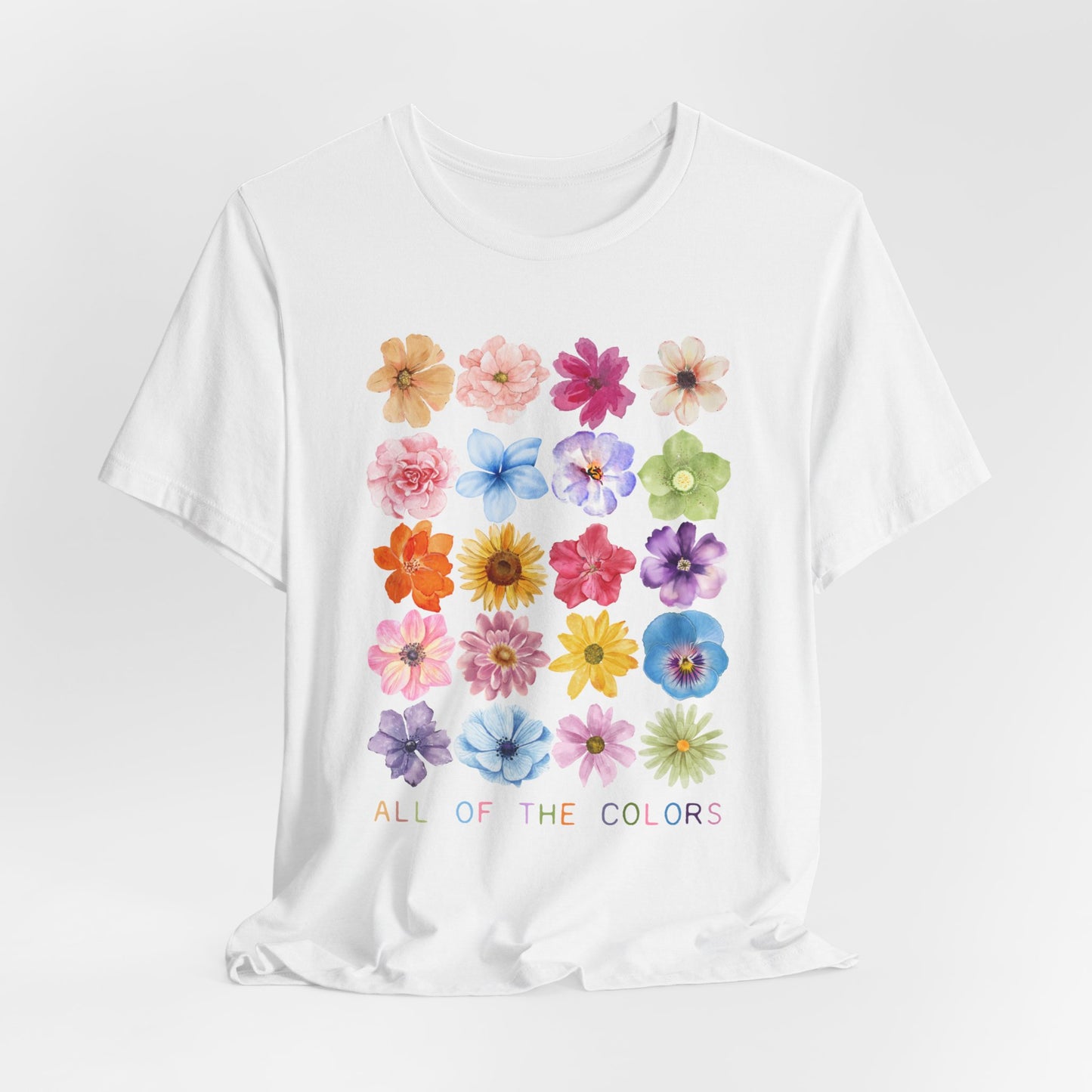 All Of The Colors Tshirt