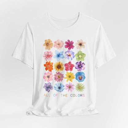 All Of The Colors Tshirt