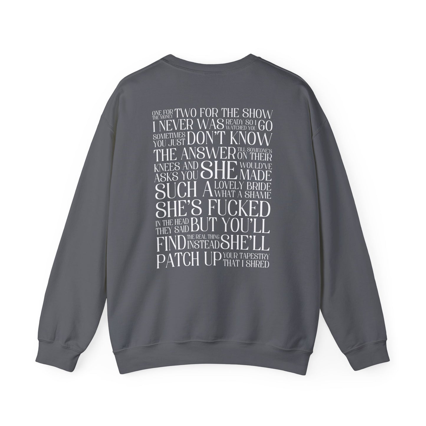 Champagne Problems (lyrics on back) Crewneck Sweatshirt