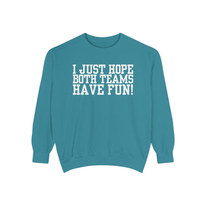 Have Fun! Sweater (Comfort Colors)