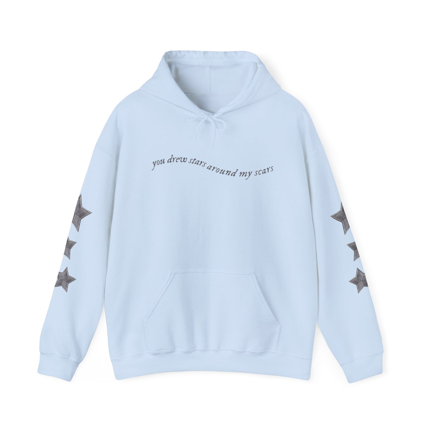 You Drew Stars Around My Scars Hoodie