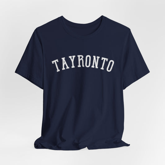 Tayronto Tshirt