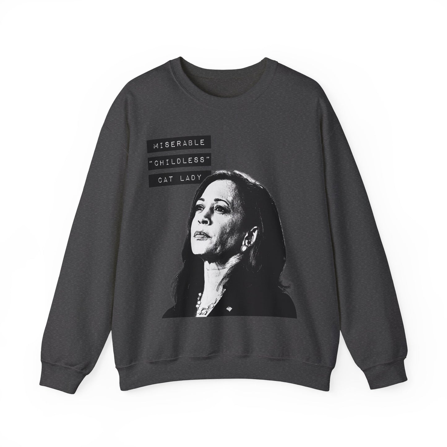 Miserable "Childless" Cat Lady Crewneck Sweatshirt