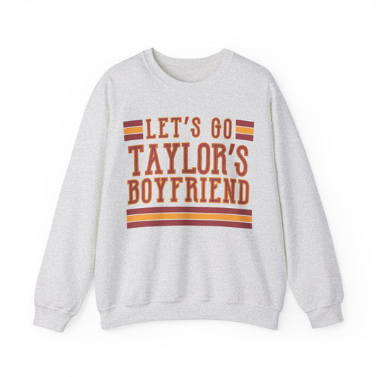 Let's Go Taylor's Boyfriend Crewneck Sweatshirt