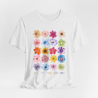 All Of The Colors Tshirt