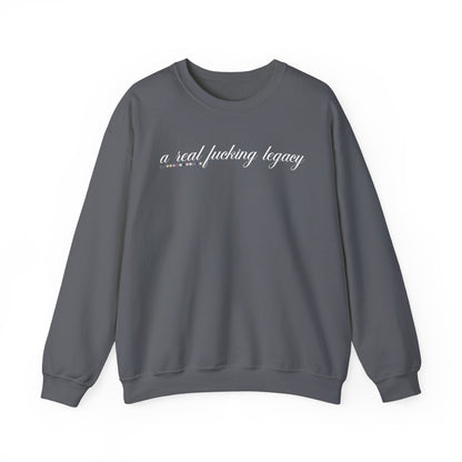Real Fucking Legacy Crewneck Sweatshirt