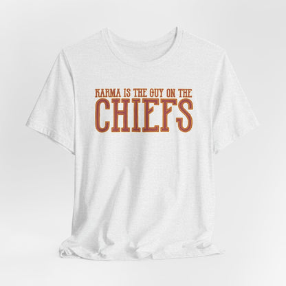 Karma is the Guy on the Chiefs Tshirt