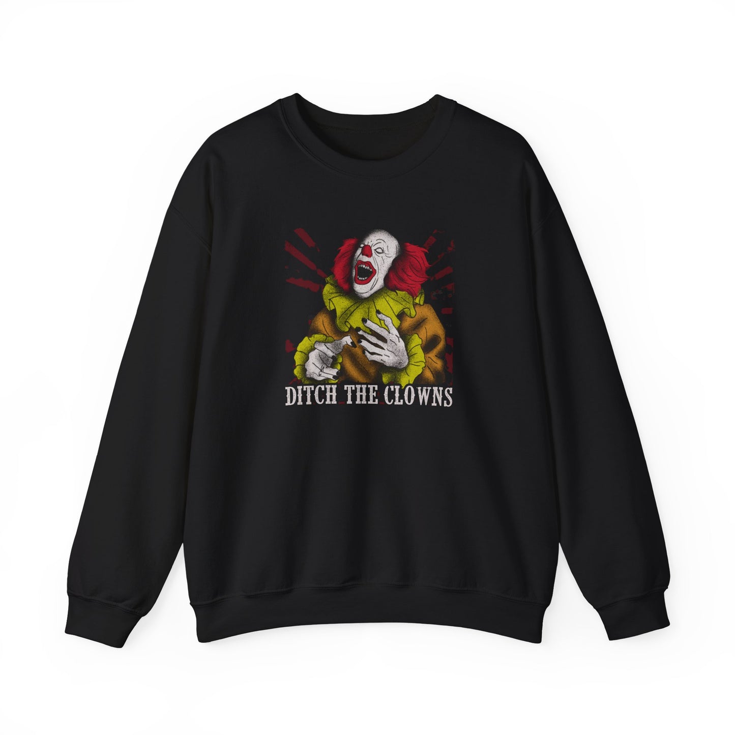 Ditch the Clowns Crewneck Sweatshirt