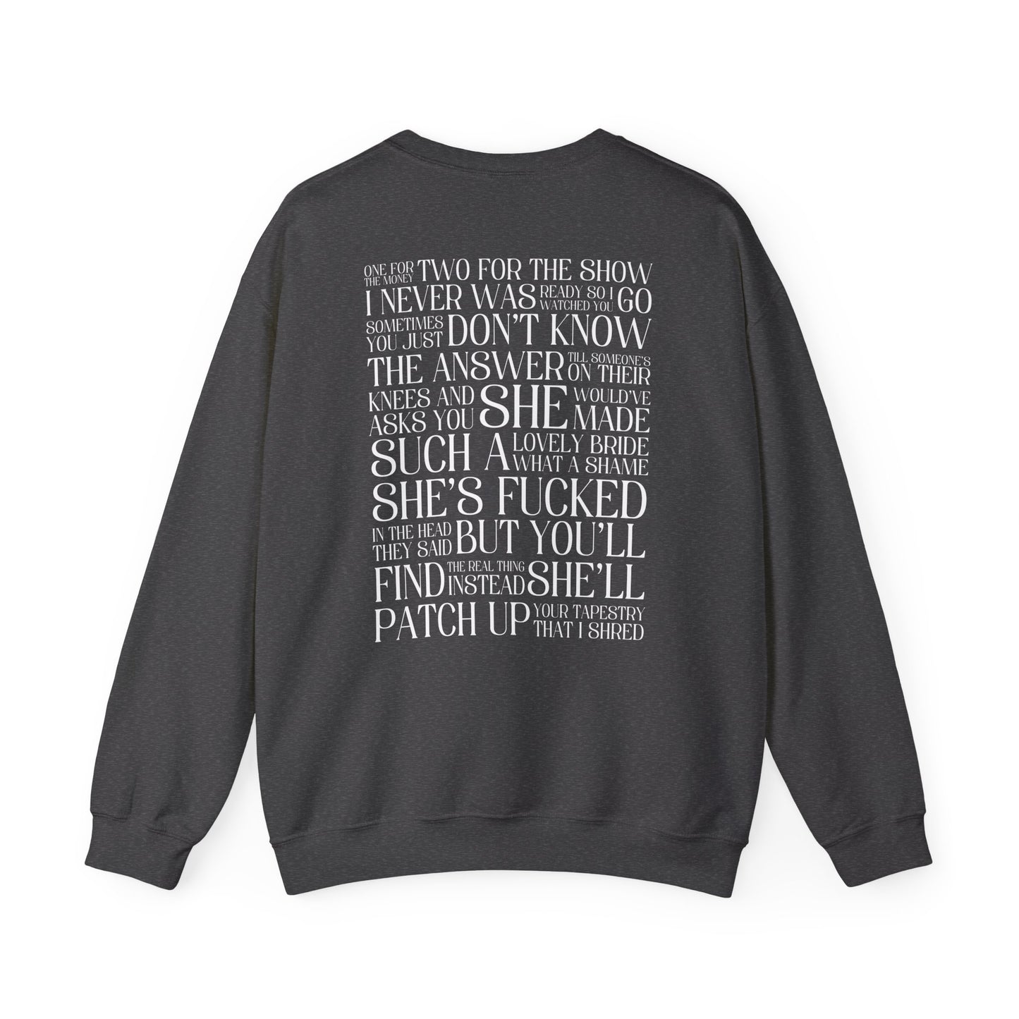 Champagne Problems (lyrics on back) Crewneck Sweatshirt