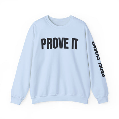 Prove It Cruel Summer Crewneck Sweatshirt