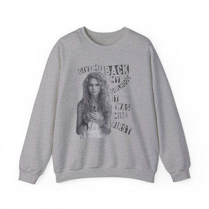 Give Me Back My Girlhood Crewneck Sweatshirt