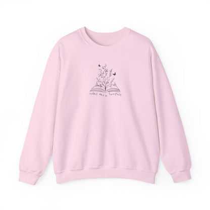 Today Was a Fairytale Crewneck Sweatshirt