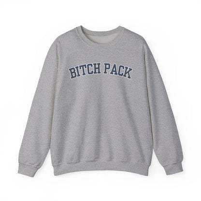 Bitch Pack Crewneck Sweatshirt