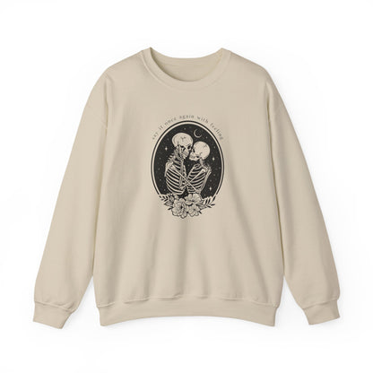 Say it Once Again Crewneck Sweatshirt
