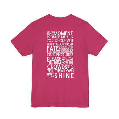 Long Live (lyrics on back) Tshirt