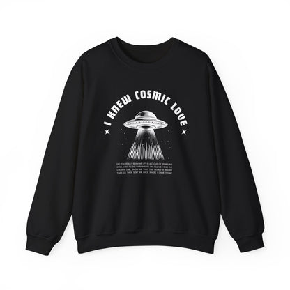 I Knew Cosmic Love Crewneck Sweatshirt