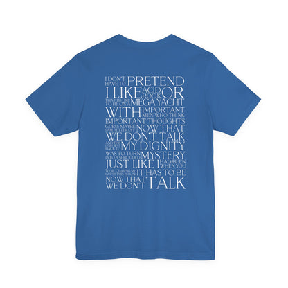 Now That We Don't Talk Lyrics Tshirt