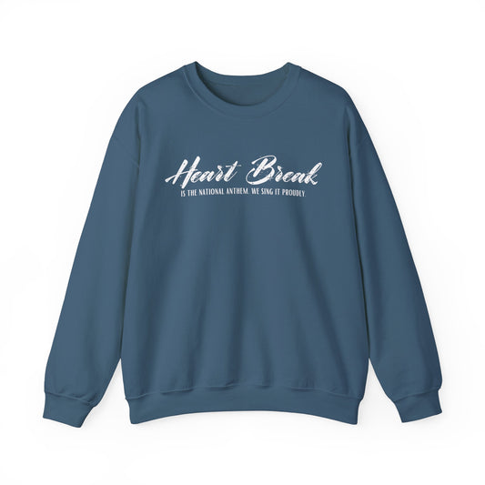 Heartbreak is the National Anthem Sweater