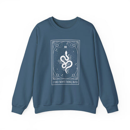 Tarot Crewneck Sweatshirt - I Did Something Bad