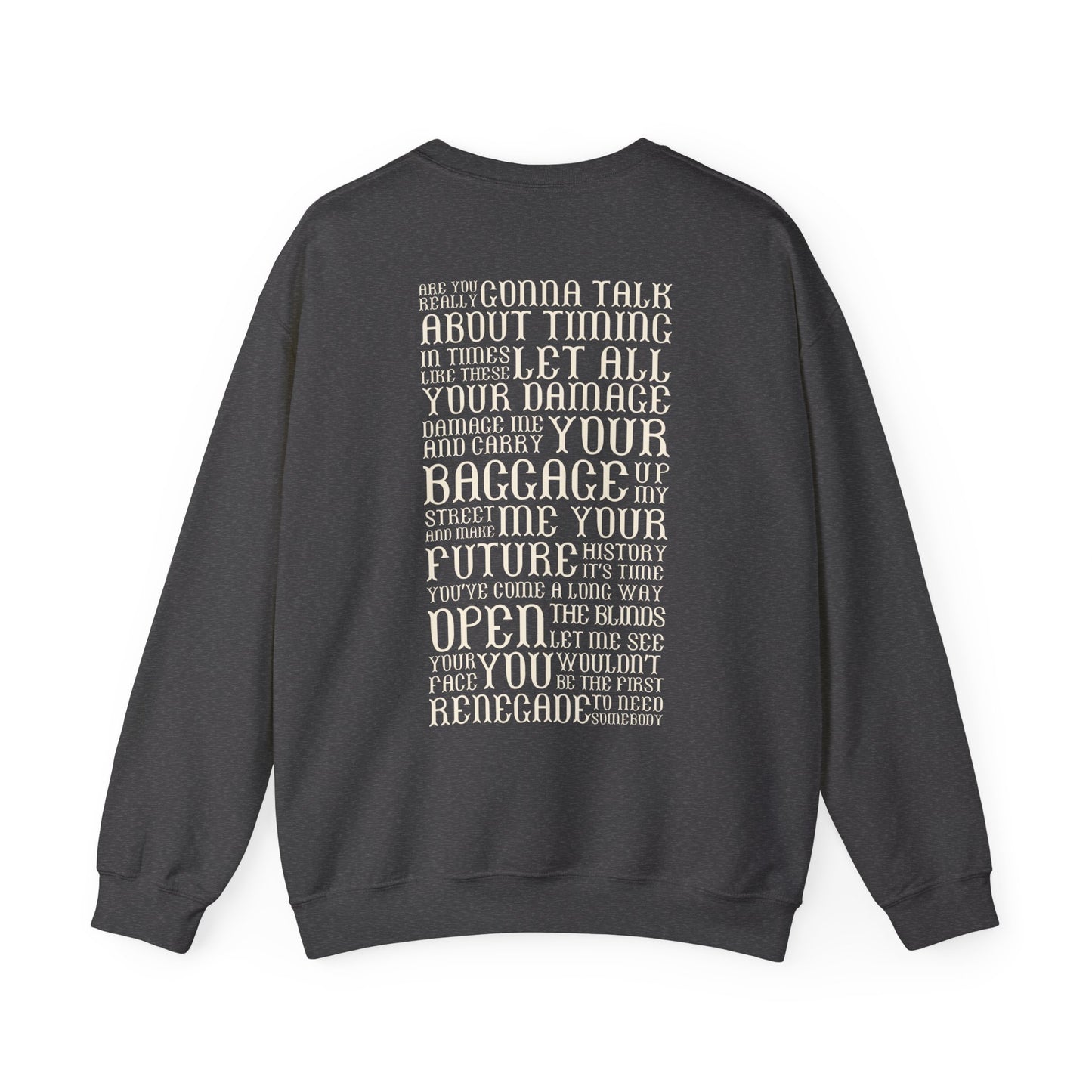 Renegade Lyrics Crewneck Sweatshirt