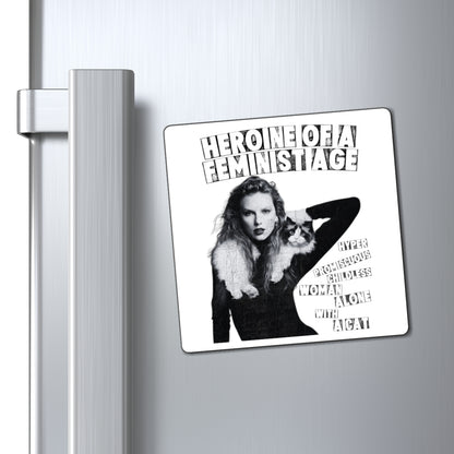 Heroine of a Feminist Age Magnets