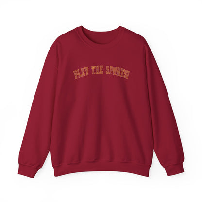 PLAY THE SPORTS Crewneck Sweatshirt