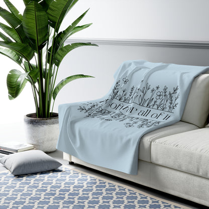 Too Soft for All Of It Sherpa Blanket