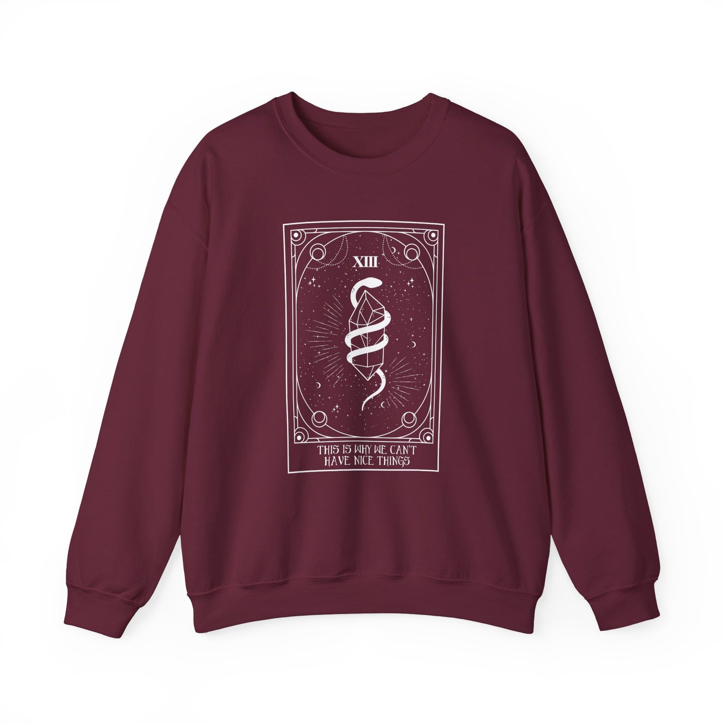 Tarot Crewneck Sweatshirt - This is Why We Can't Have Nice Things