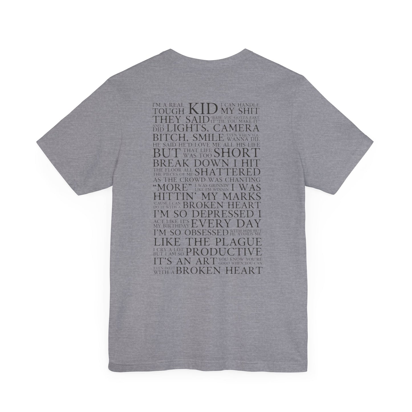 I Can Do It With A Broken Heart (Lyrics on Back) Tshirt