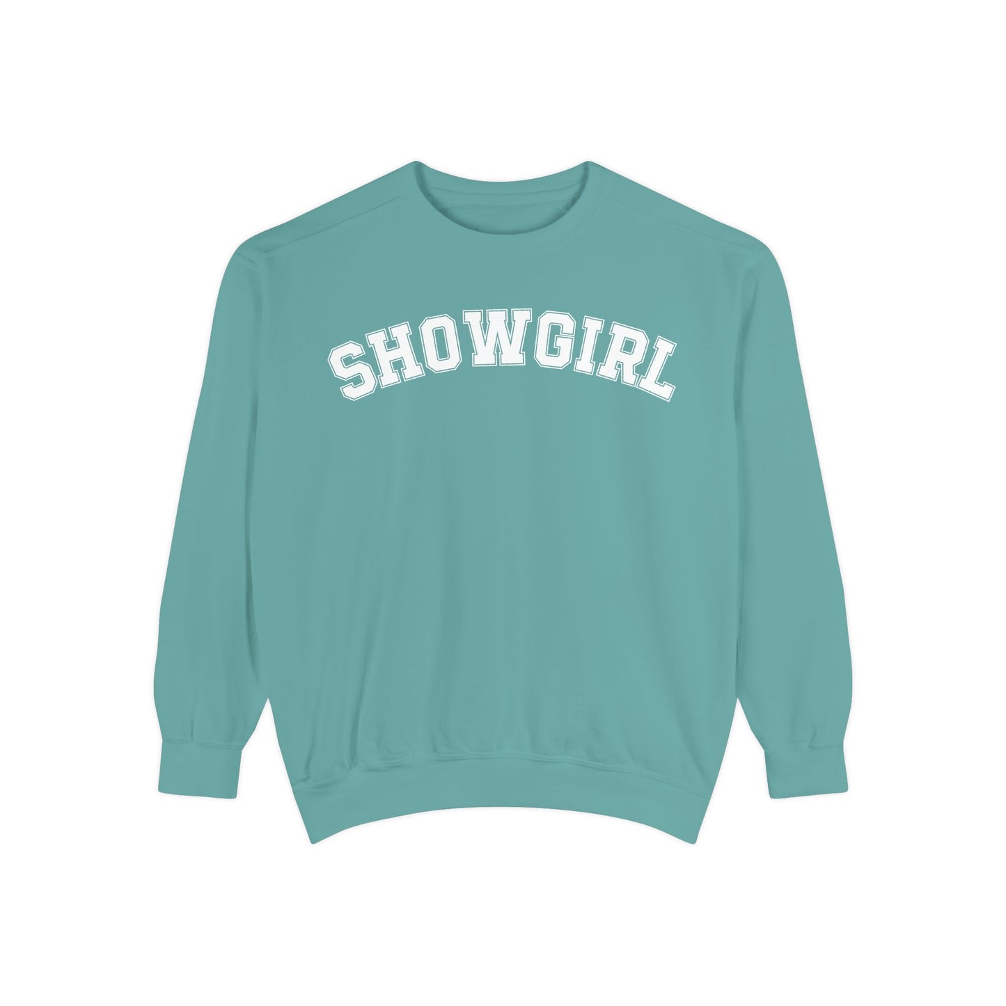 Showgirl Comfort Colors Crewneck Sweater