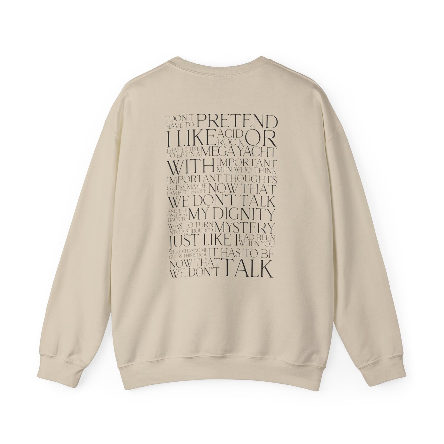 Now That We Don't Talk (Lyrics on Back) Crewneck Sweatshirt