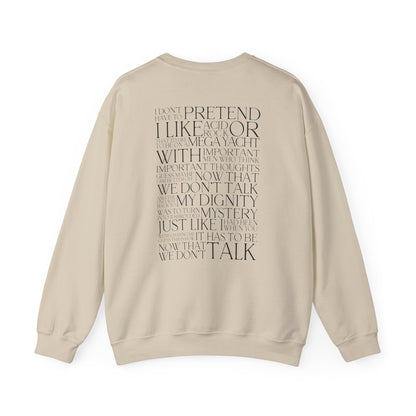 Now That We Don't Talk (Lyrics on Back) Crewneck Sweatshirt