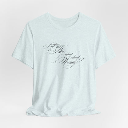 Peter & Wendy Tshirt