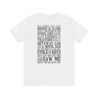 Getaway Car Tshirt