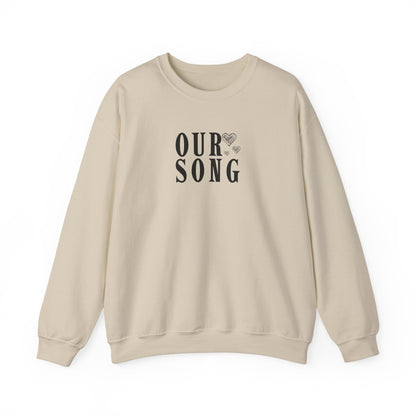 Our Song Crewneck Sweatshirt