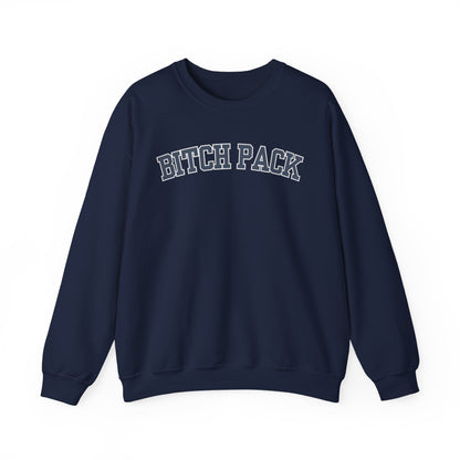 Bitch Pack Crewneck Sweatshirt