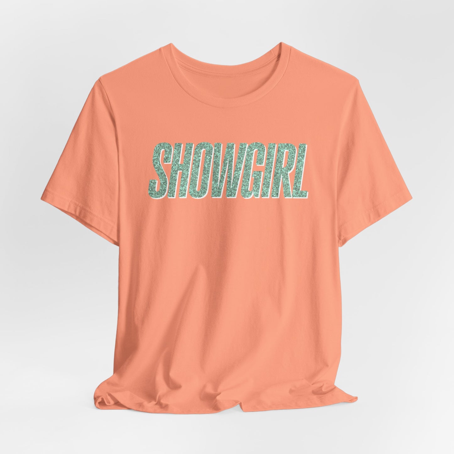 Showgirl Tshirt
