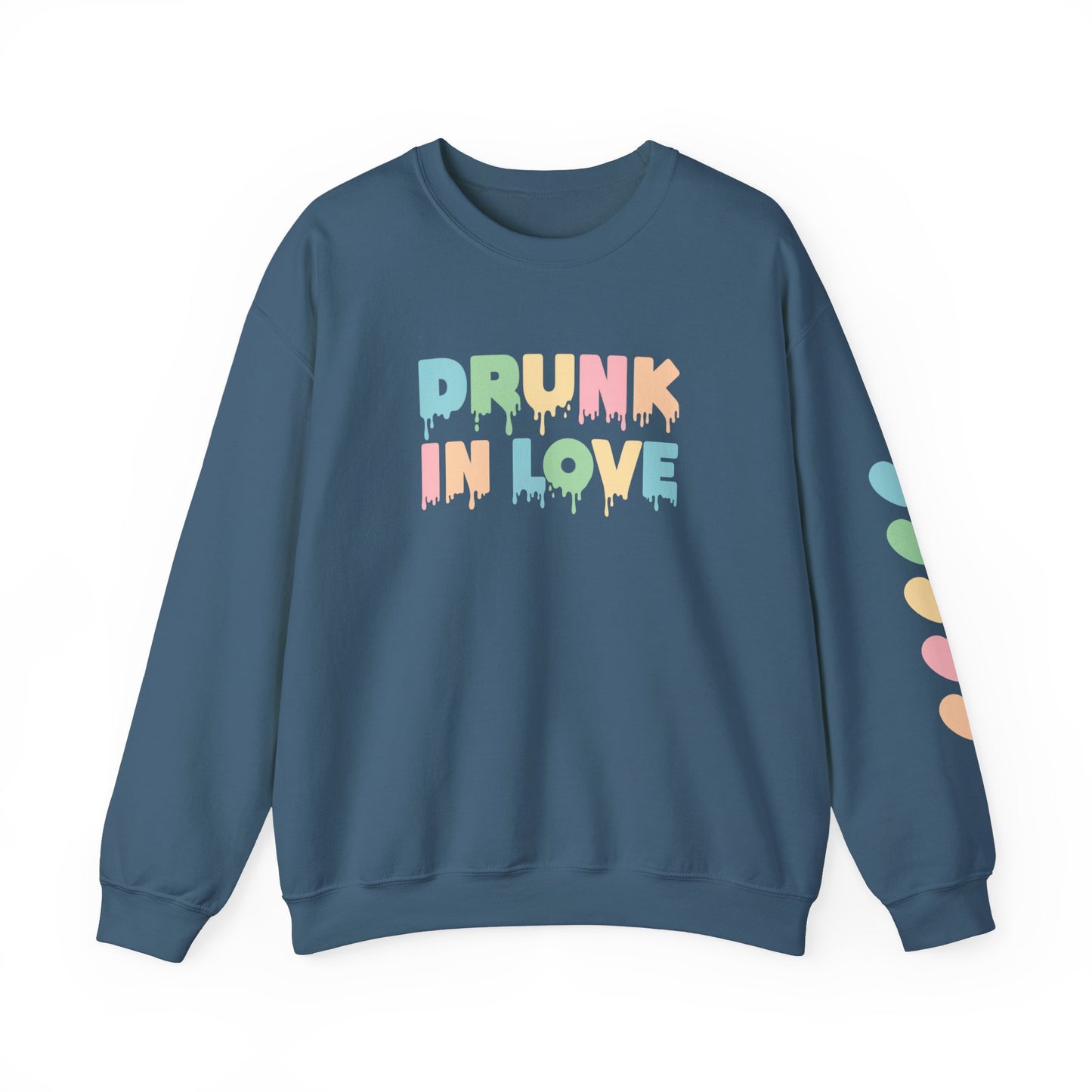 Drunk in Love Crewneck Sweatshirt