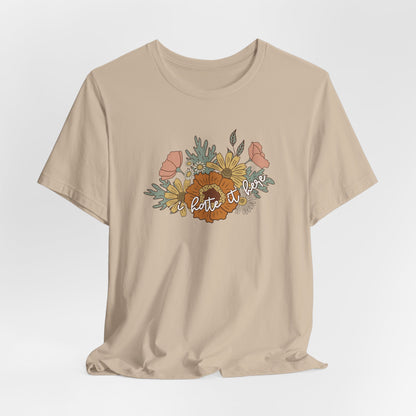 I Hate It Here Floral Tshirt