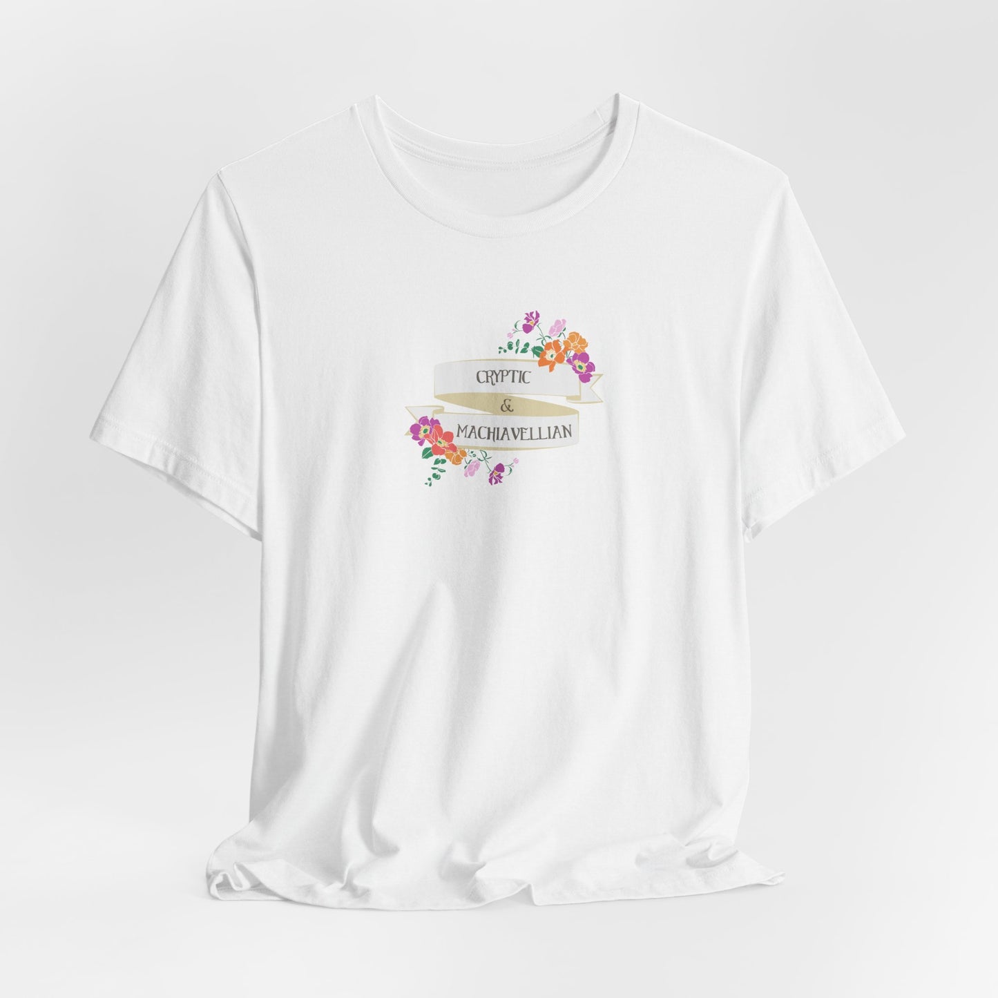 Cryptic and Machiavellian Tshirt