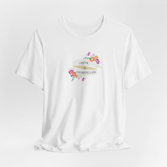 Cryptic and Machiavellian Tshirt
