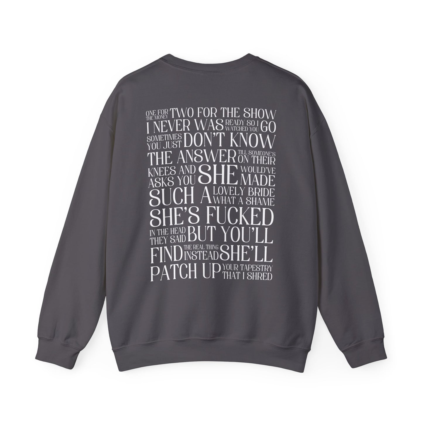 Champagne Problems (lyrics on back) Crewneck Sweatshirt