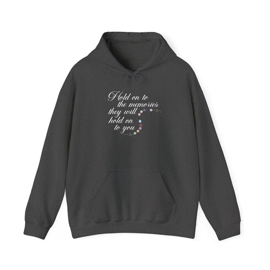 Hold On to the Memories Hoodie