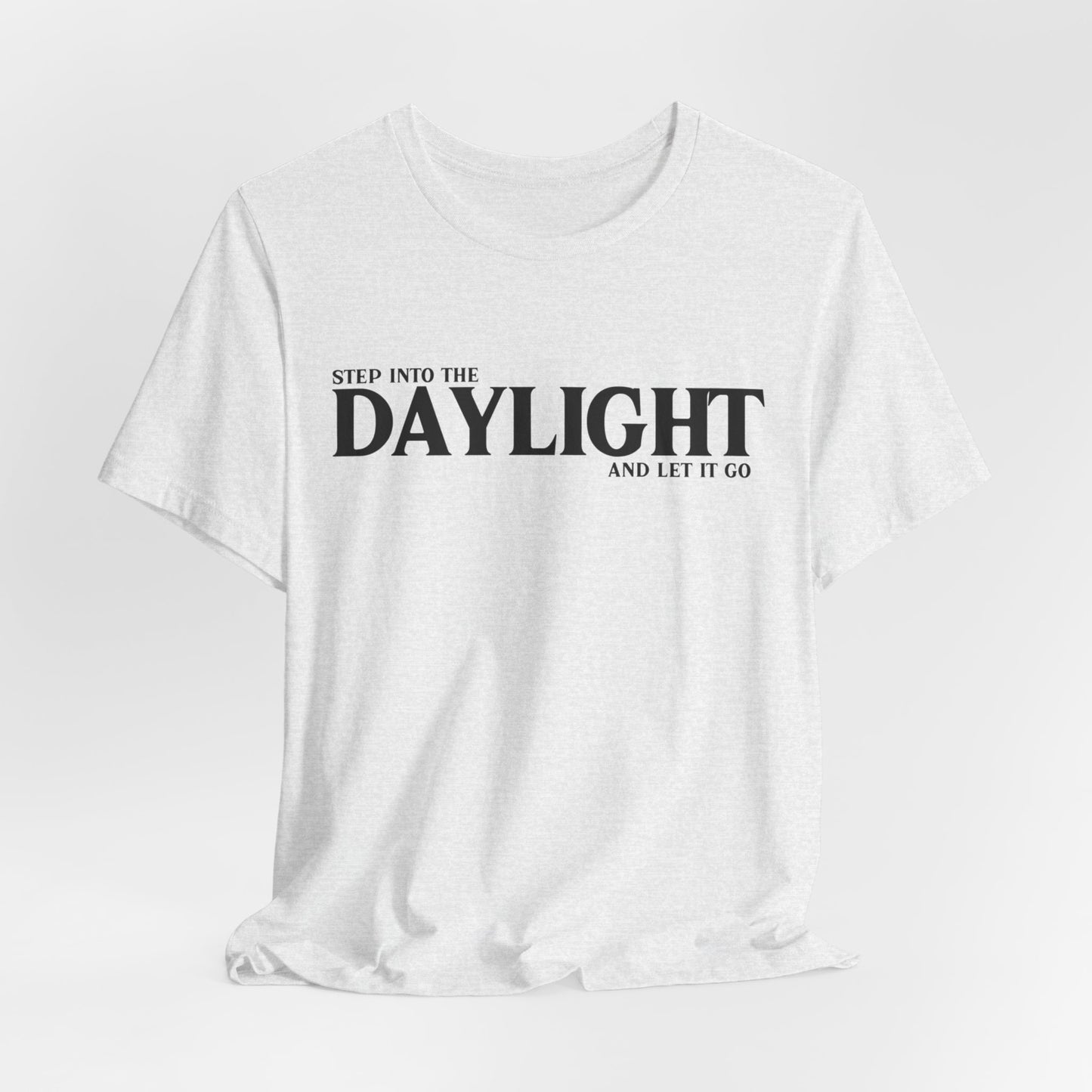 Daylight Tshirt