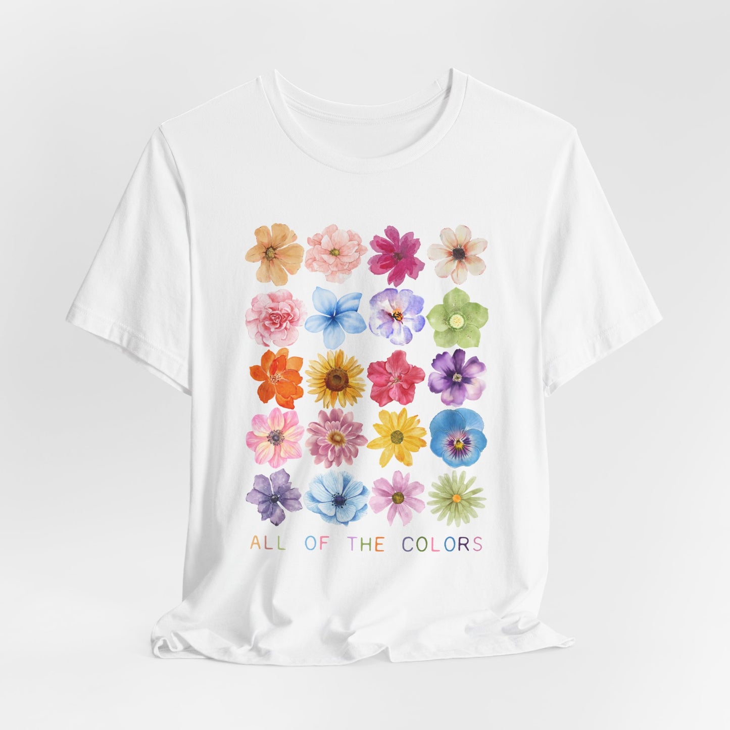 All Of The Colors Tshirt